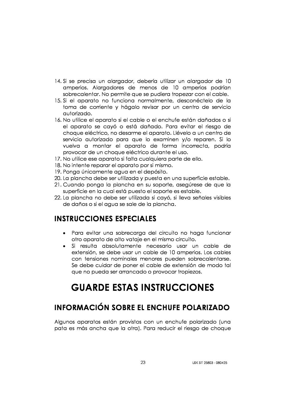 Kalorik USK SIT 25803 manual Guarde Estas Instrucciones, Instrucciones Especiales, Información Sobre El Enchufe Polarizado 
