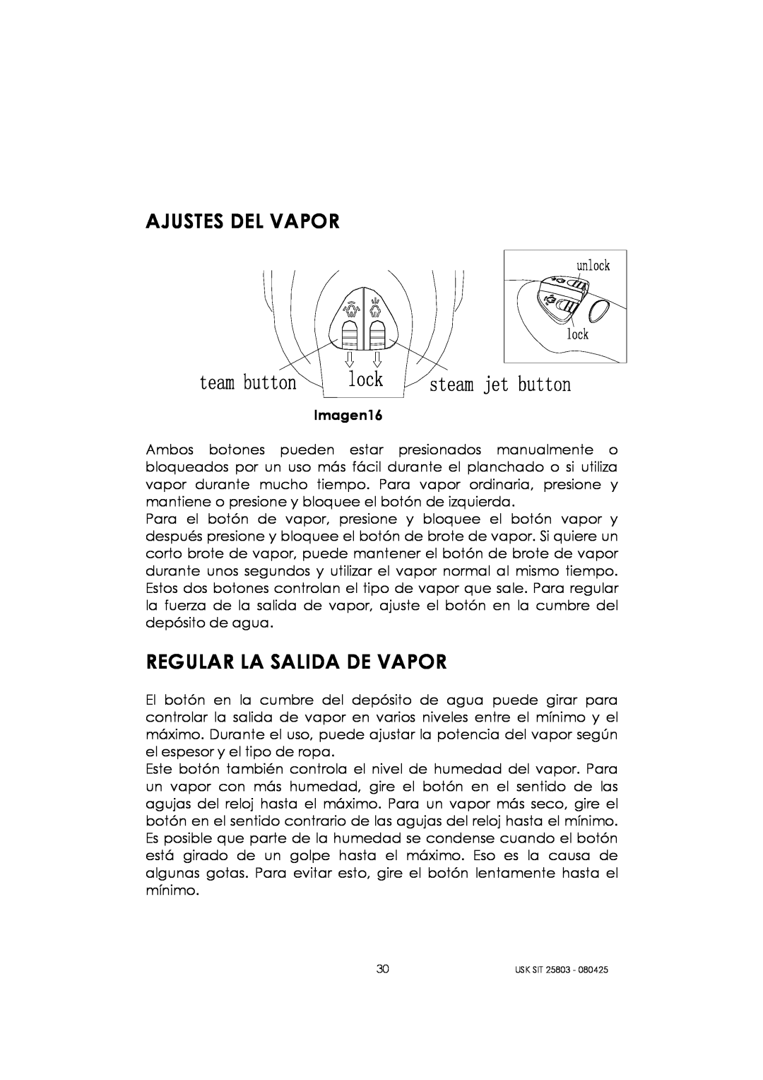 Kalorik USK SIT 25803 manual Ajustes Del Vapor, Regular La Salida De Vapor 
