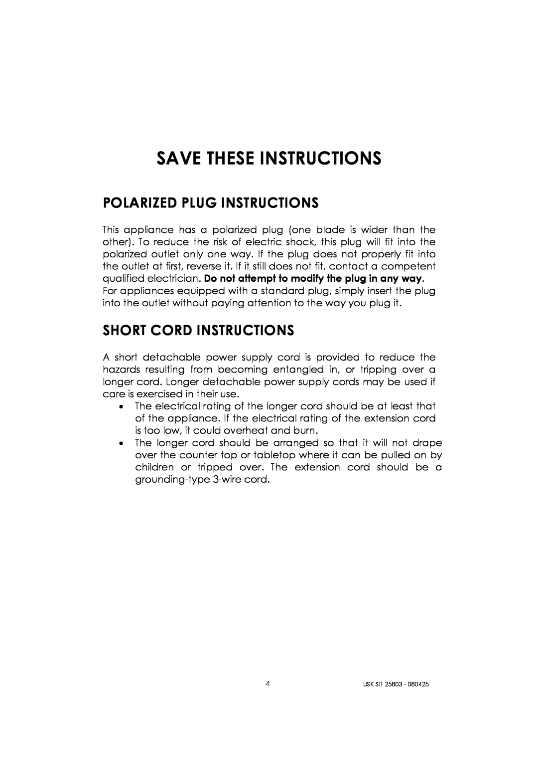 Kalorik USK SIT 25803 manual Save These Instructions, Polarized Plug Instructions, Short Cord Instructions 