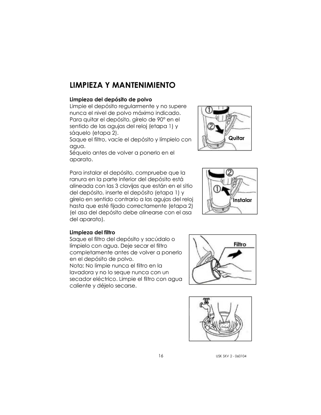 Kalorik USK SKV 2 manual Limpieza Y Mantenimiento 