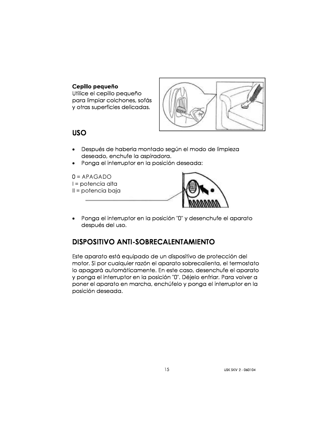 Kalorik USK SKV 2 manual Dispositivo Anti-Sobrecalentamiento 