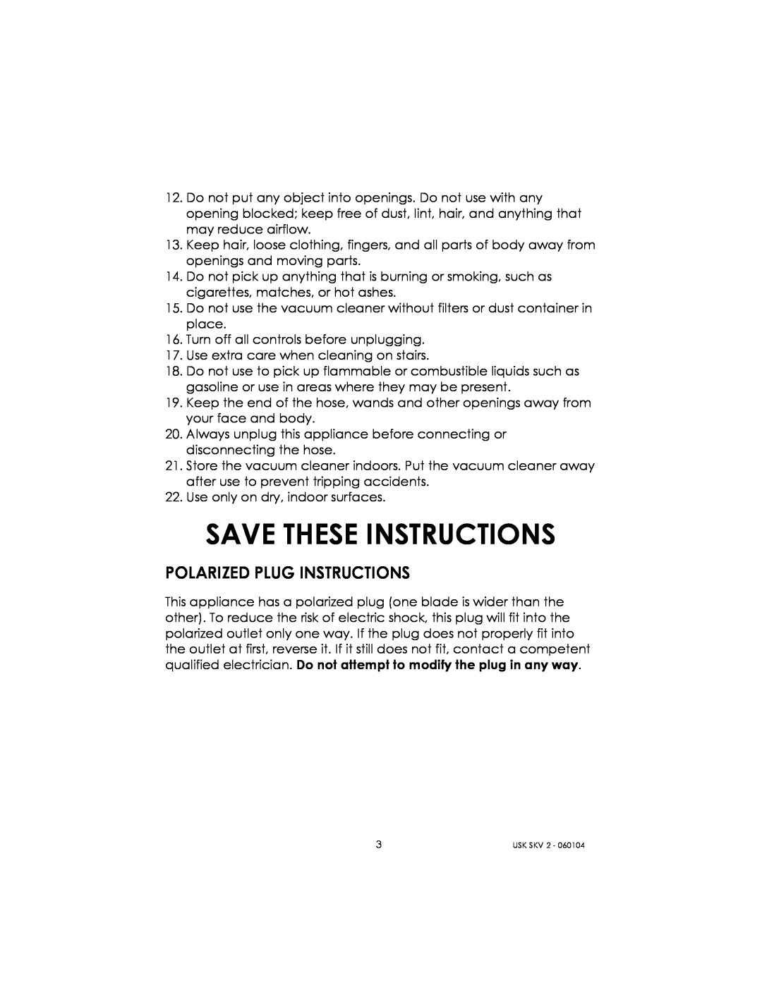 Kalorik USK SKV 2 manual Save These Instructions, Polarized Plug Instructions 