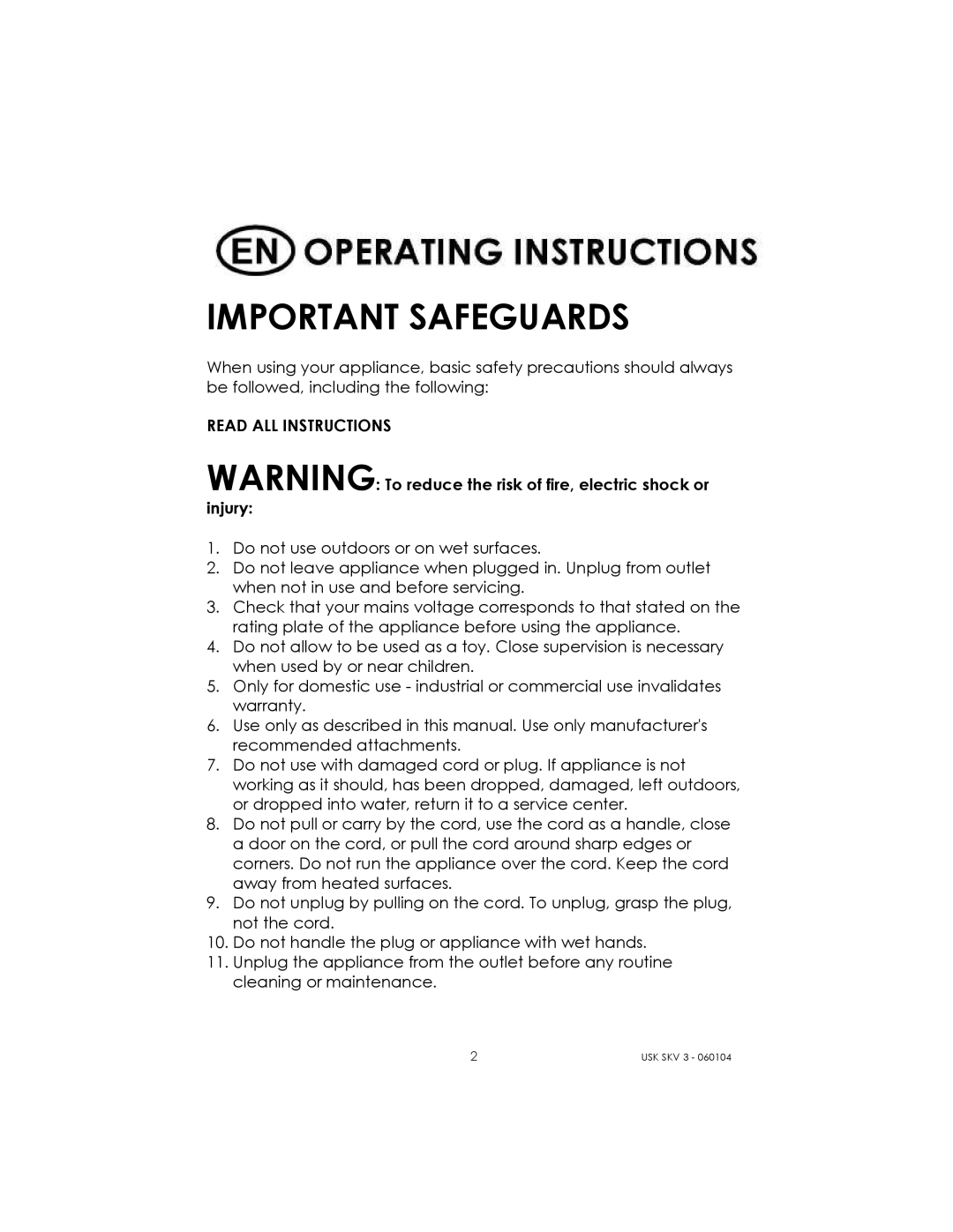 Kalorik USK SKV 3 manual Important Safeguards 