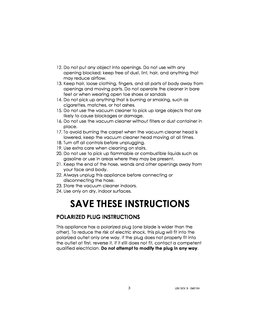 Kalorik USK SKV 3 manual Save These Instructions, Polarized Plug Instructions 