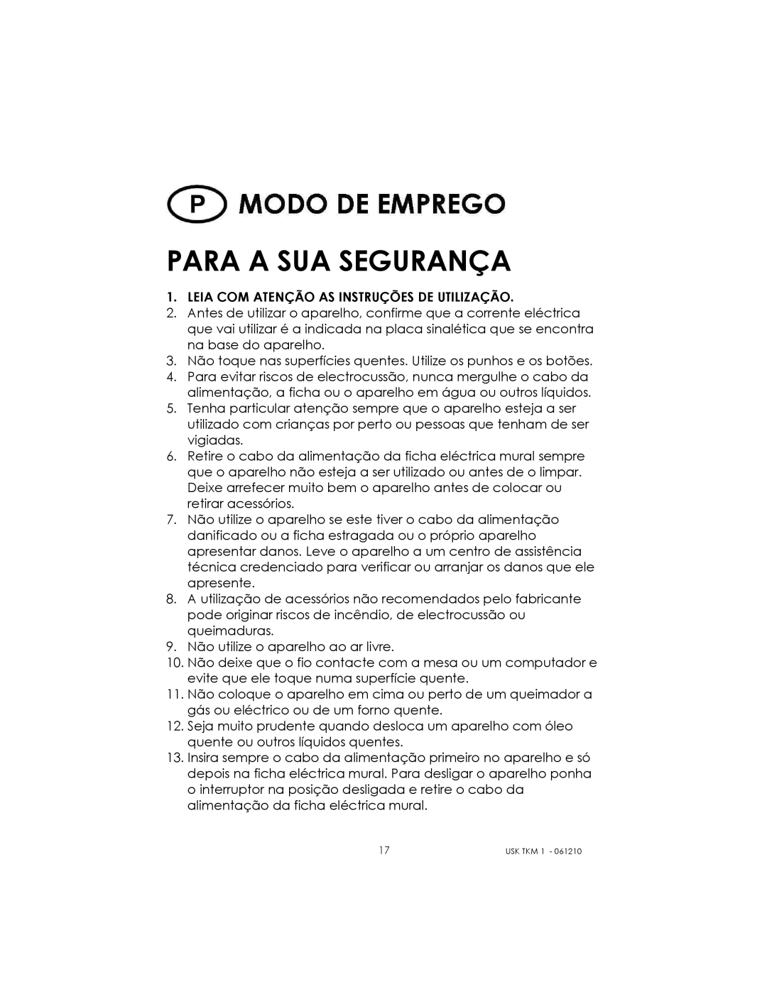 Kalorik USK TKM 1 manual Para a SUA Segurança, Leia COM Atenção AS Instruções DE Utilização 