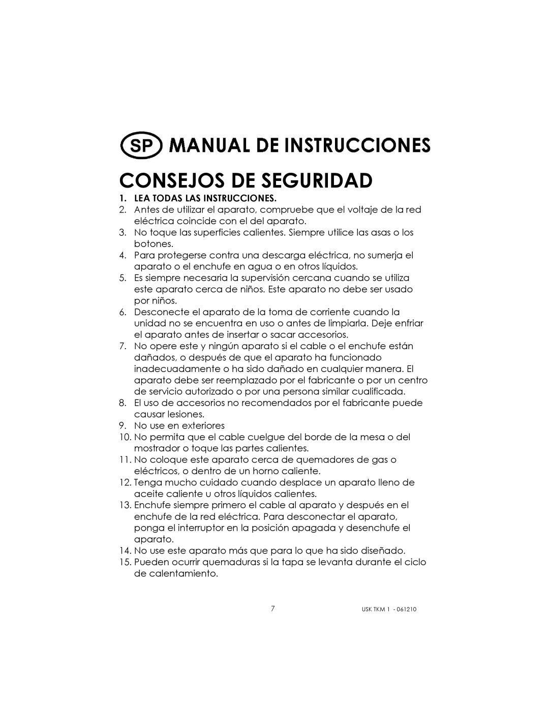 Kalorik USK TKM 1 manual Consejos DE Seguridad, LEA Todas LAS Instrucciones 