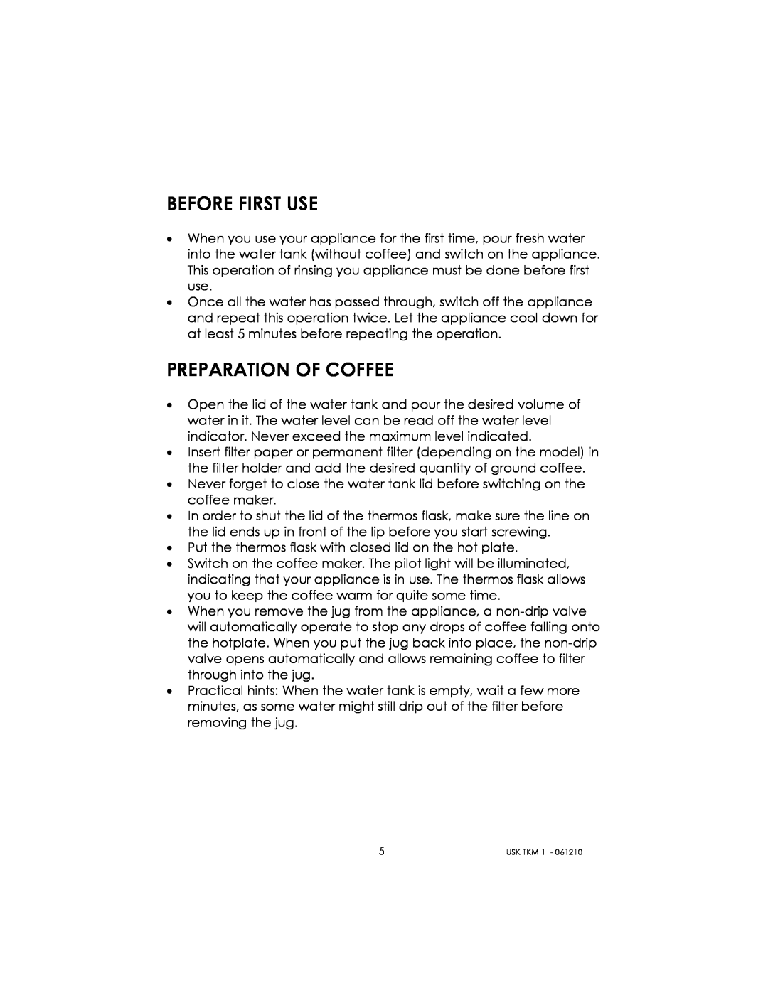 Kalorik USK TKM 1 manual Before First Use, Preparation Of Coffee 