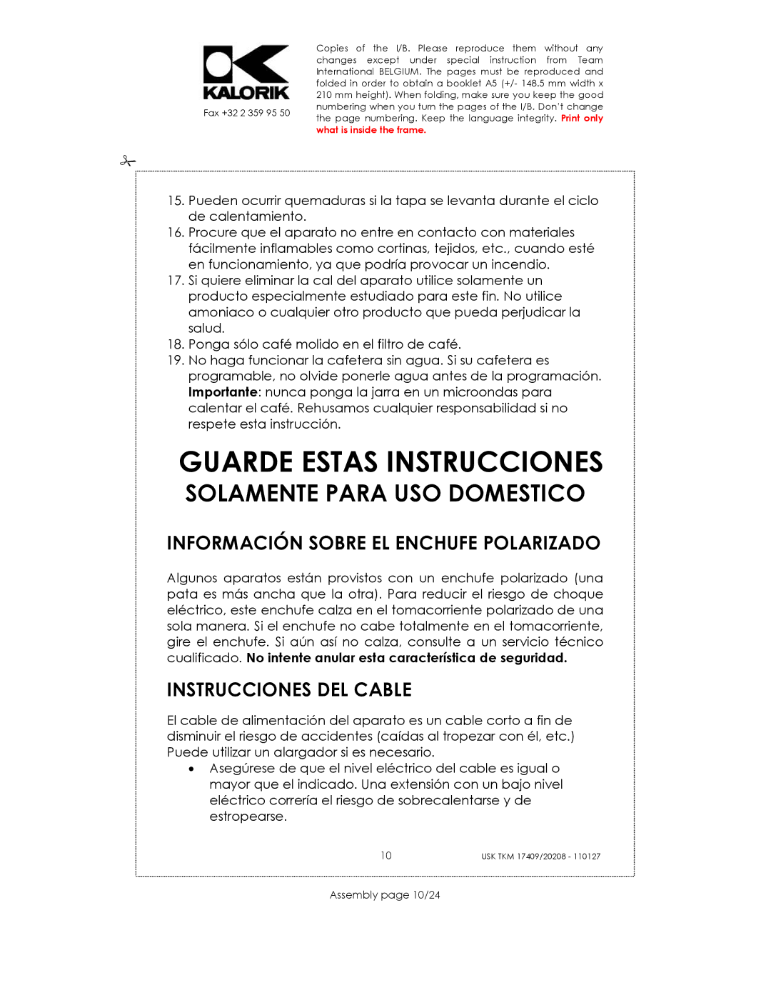 Kalorik USK TKM 17409 manual Guarde Estas Instrucciones, Información Sobre EL Enchufe Polarizado, Instrucciones DEL Cable 