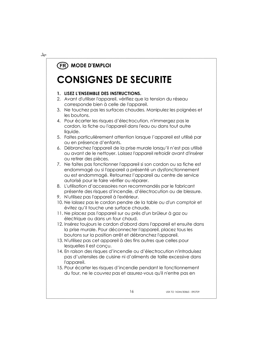 Kalorik USK TO 14244 manual Consignes DE Securite, Lisez L’ENSEMBLE DES Instructions 