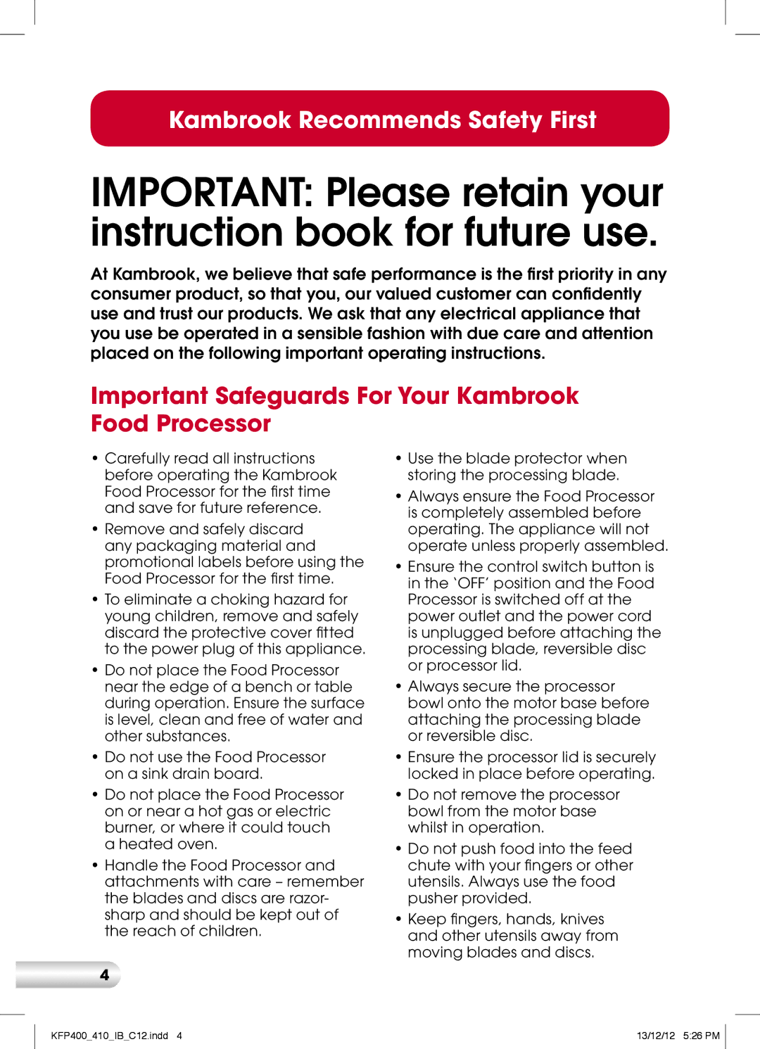 Kambrook 550W manual Important Safeguards For Your Kambrook Food Processor 