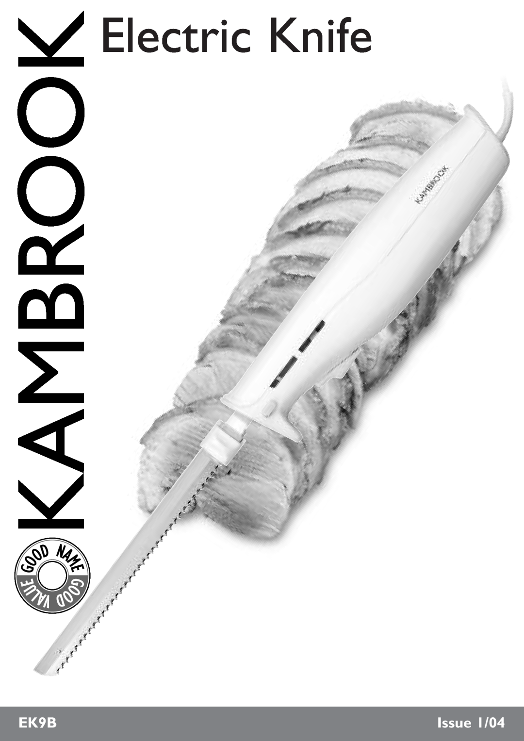 Kambrook EK9B manual U Lav, Electric Knife, Issue 1/04 