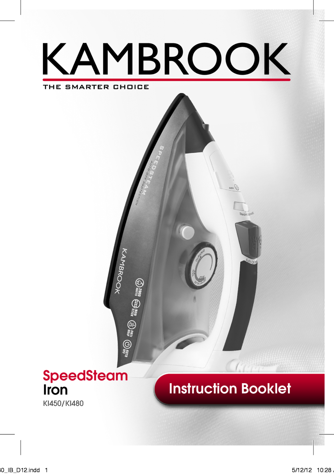 Kambrook SpeedSteam Iron KI450/KI480, K1450 manual Instruction Booklet 