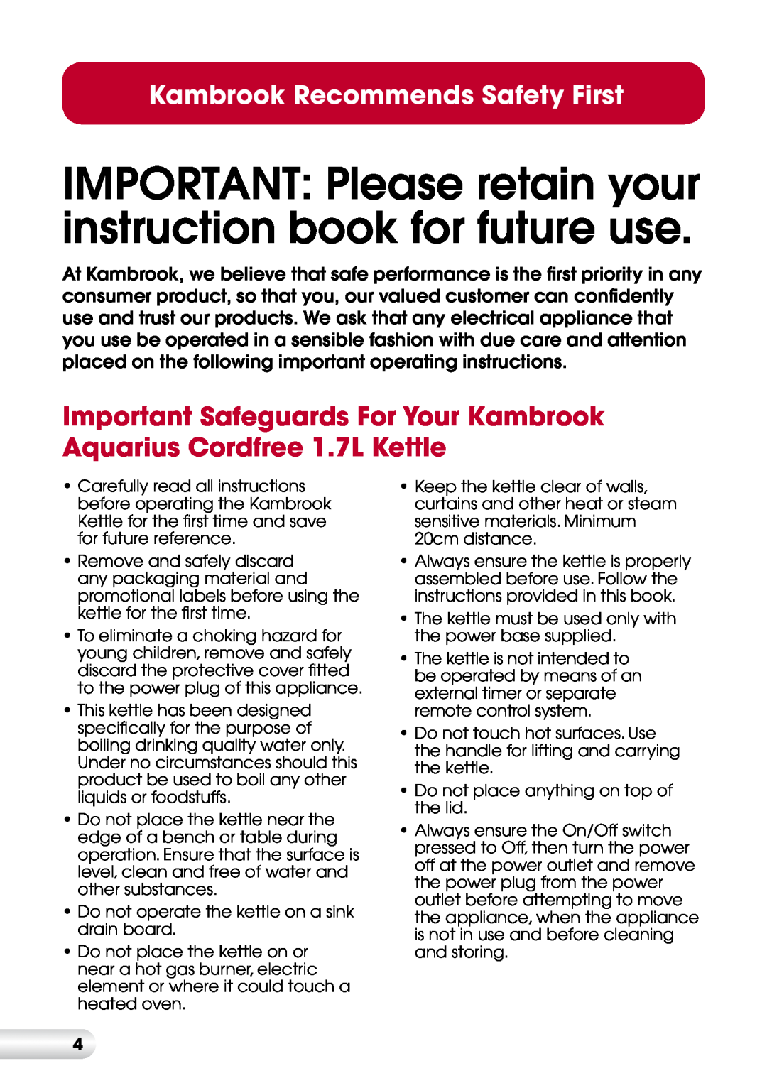 Kambrook KAK35 Important Safeguards For Your Kambrook Aquarius Cordfree 1.7L Kettle, Kambrook Recommends Safety First 