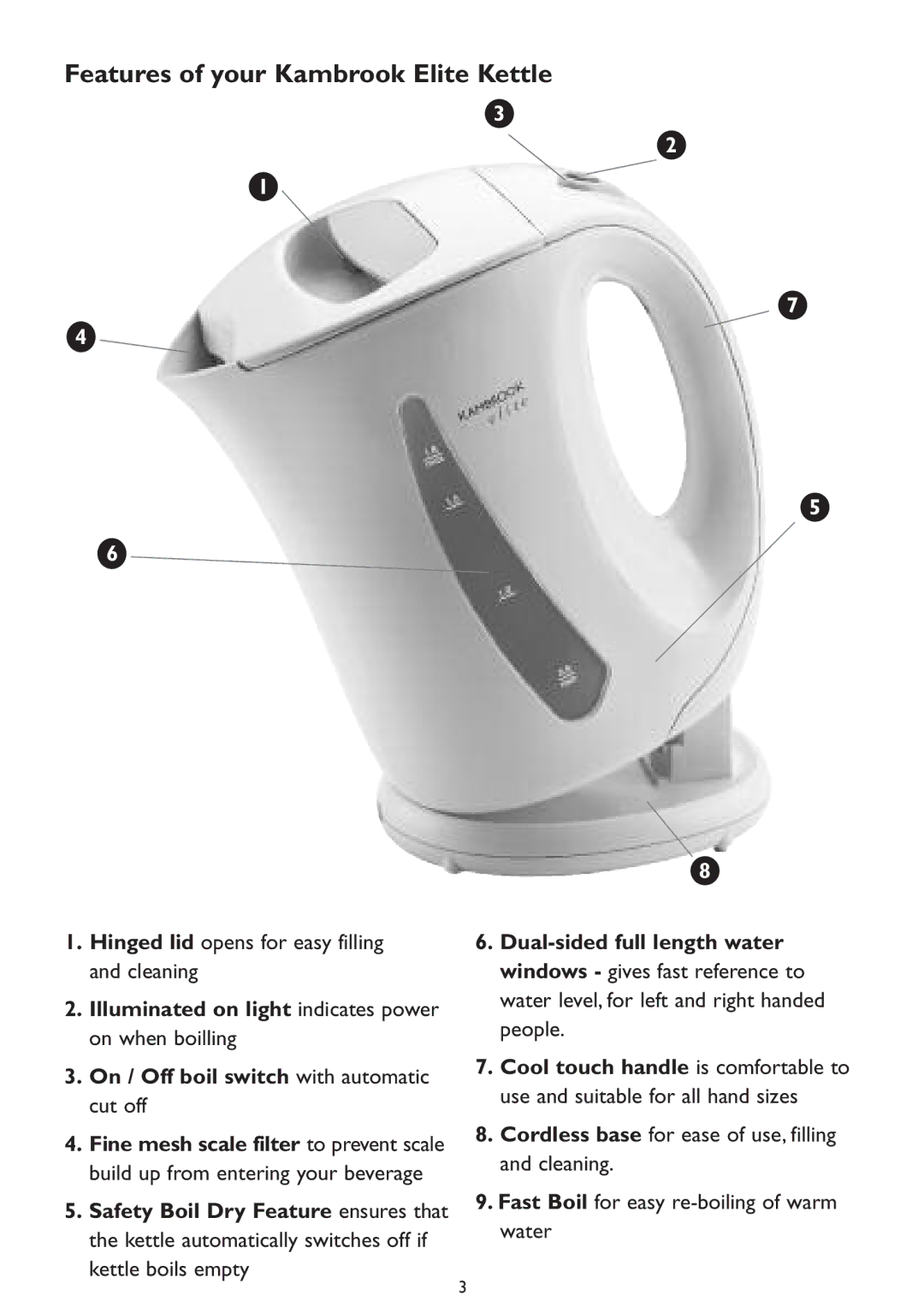 Kambrook KAK5 manual Features of your Kambrook Elite Kettle 