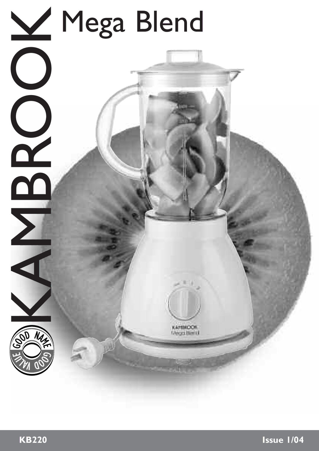 Kambrook KB220 manual Mega Blend 