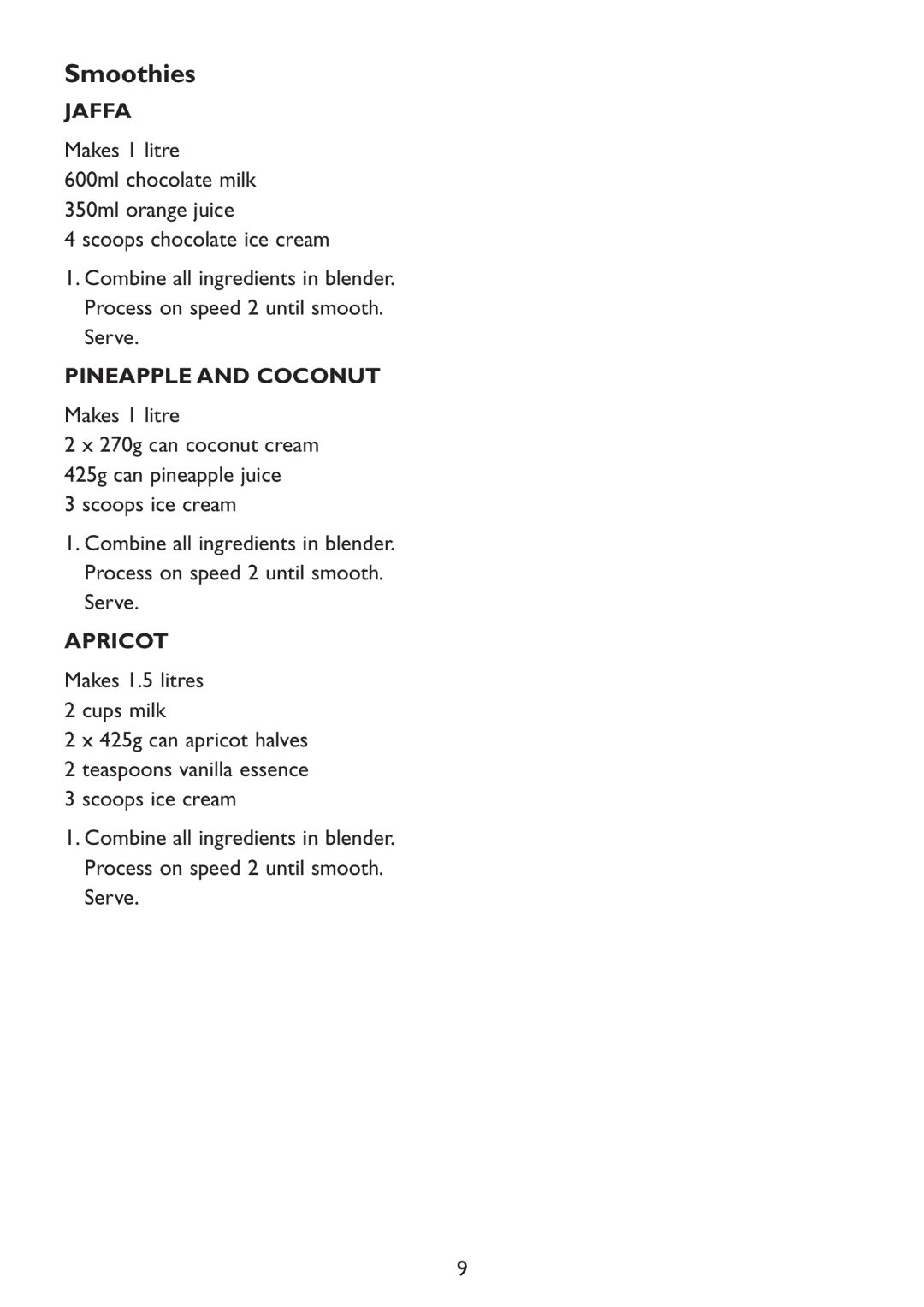 Kambrook KB220 manual Smoothies, Jaffa, Pineapple and Coconut, Apricot 