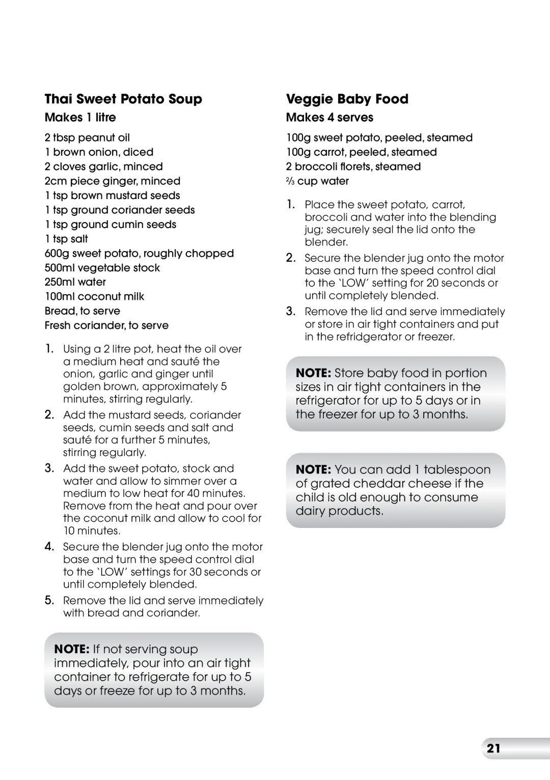 Kambrook KBL120, KBL180 manual Thai Sweet Potato Soup, Veggie Baby Food, Makes 1 litre 