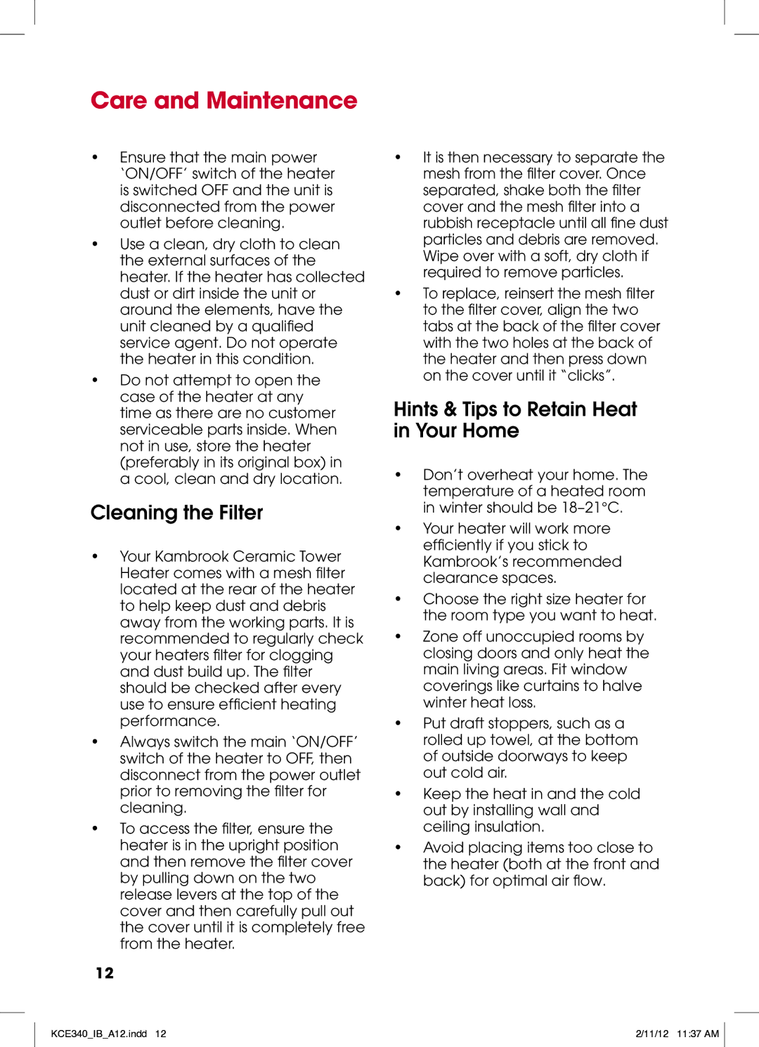 Kambrook KCE340 manual Care and Maintenance, Cleaning the Filter, Hints & Tips to Retain Heat in Your Home 