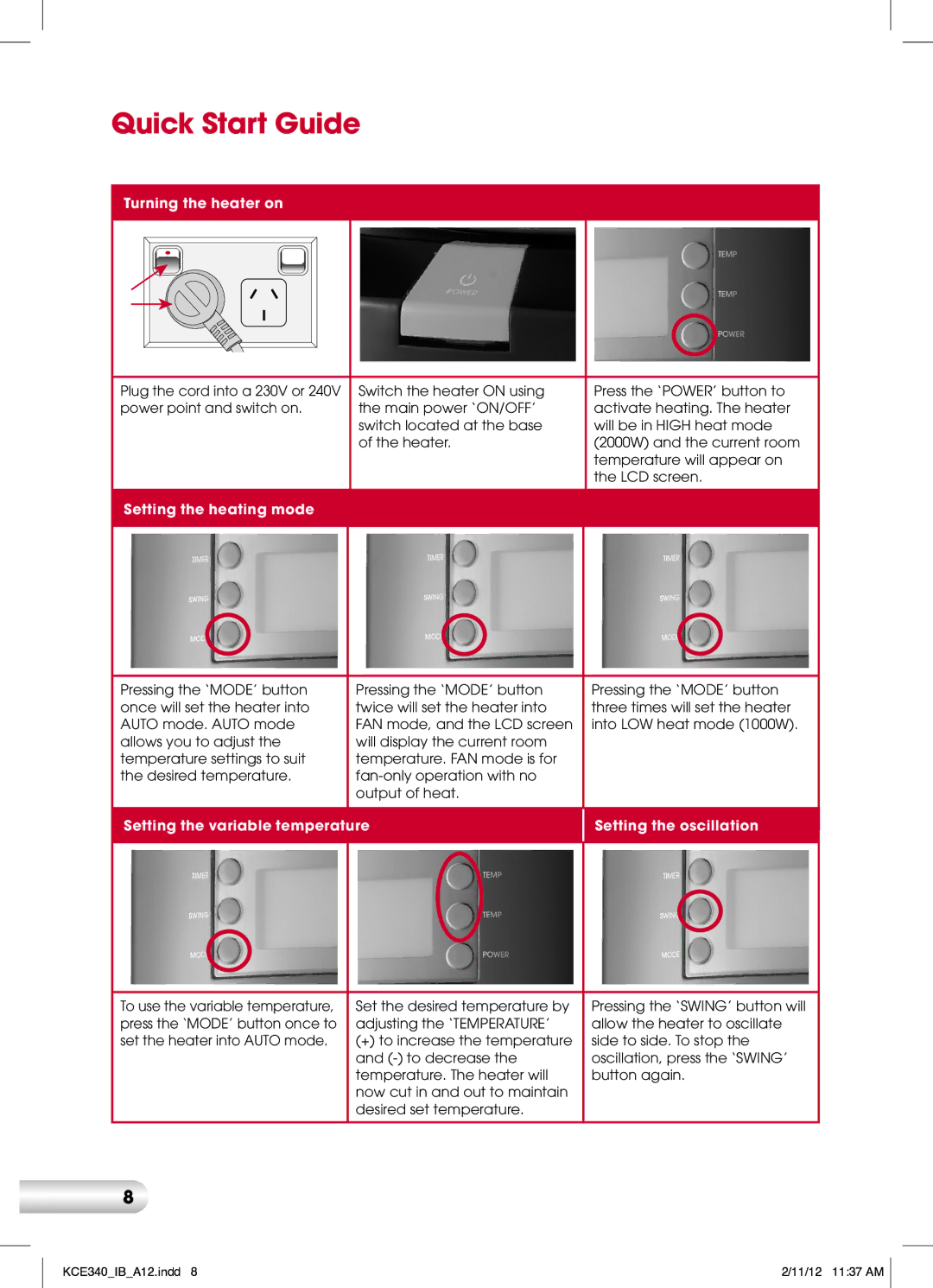 Kambrook KCE340 manual Quick Start Guide, Turning the heater on 