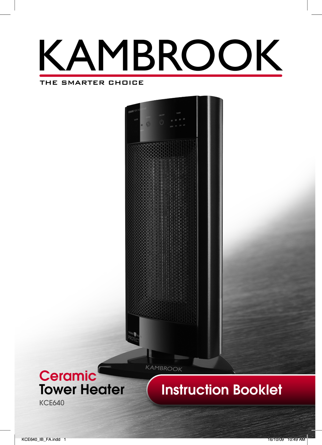 Kambrook manual Ceramic, Tower Heater, Instruction Booklet, KCE640 IB FA.indd, 16/10/09 10 49 AM 