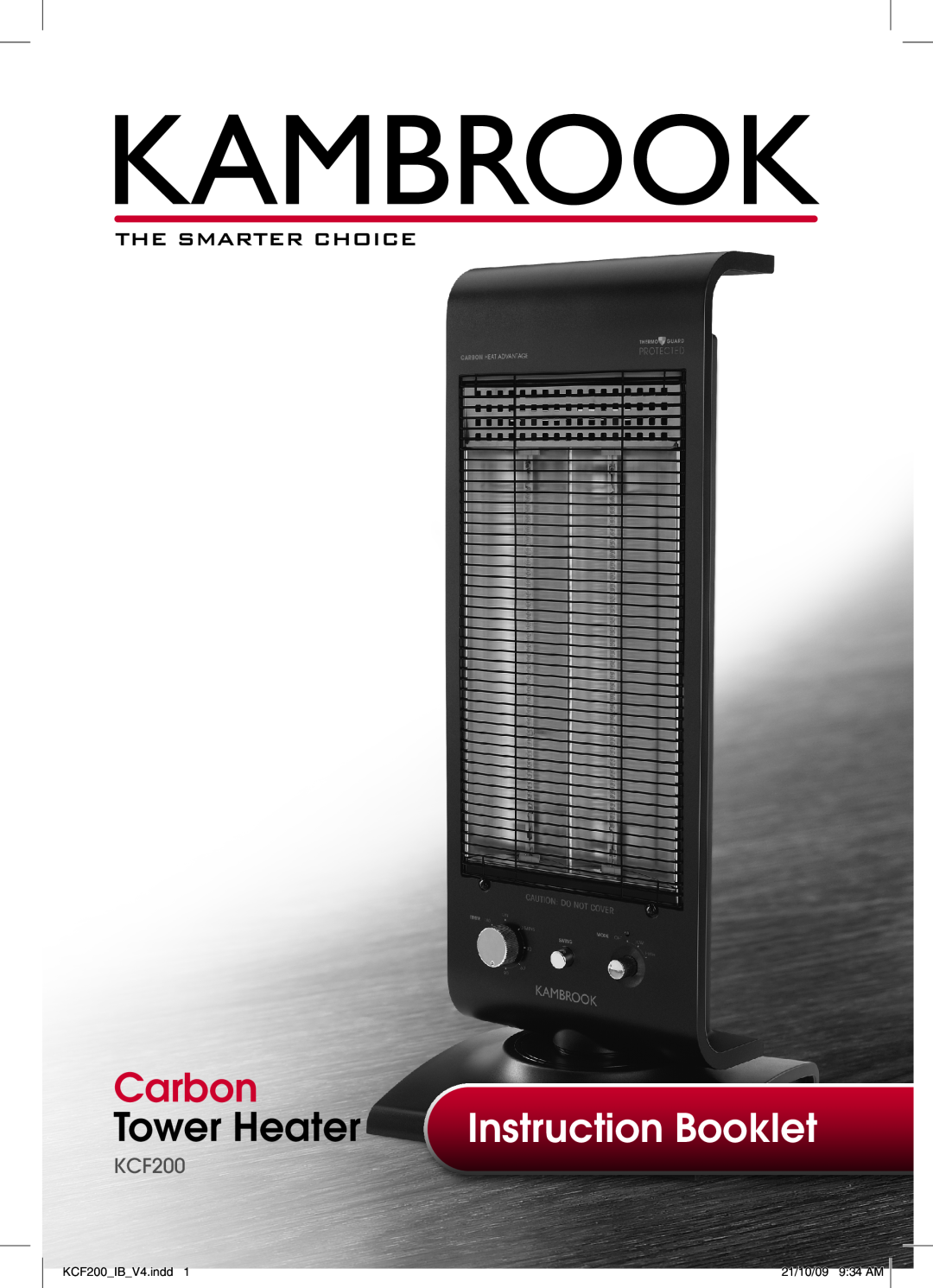 Kambrook manual Carbon, Tower Heater, Instruction Booklet, KCF200 IB V4.indd, 21/10/09 9 34 AM 