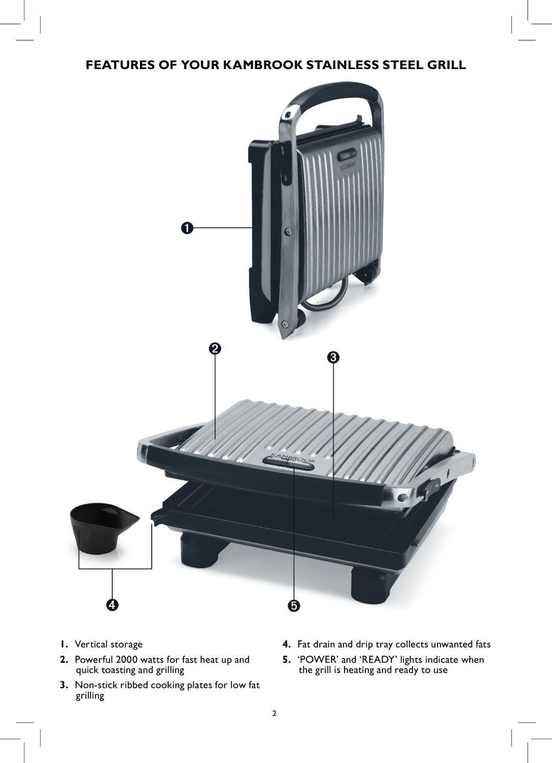 Kambrook KCG100 manual — ˜, Features of Your Kambrook Stainless Steel Grill 