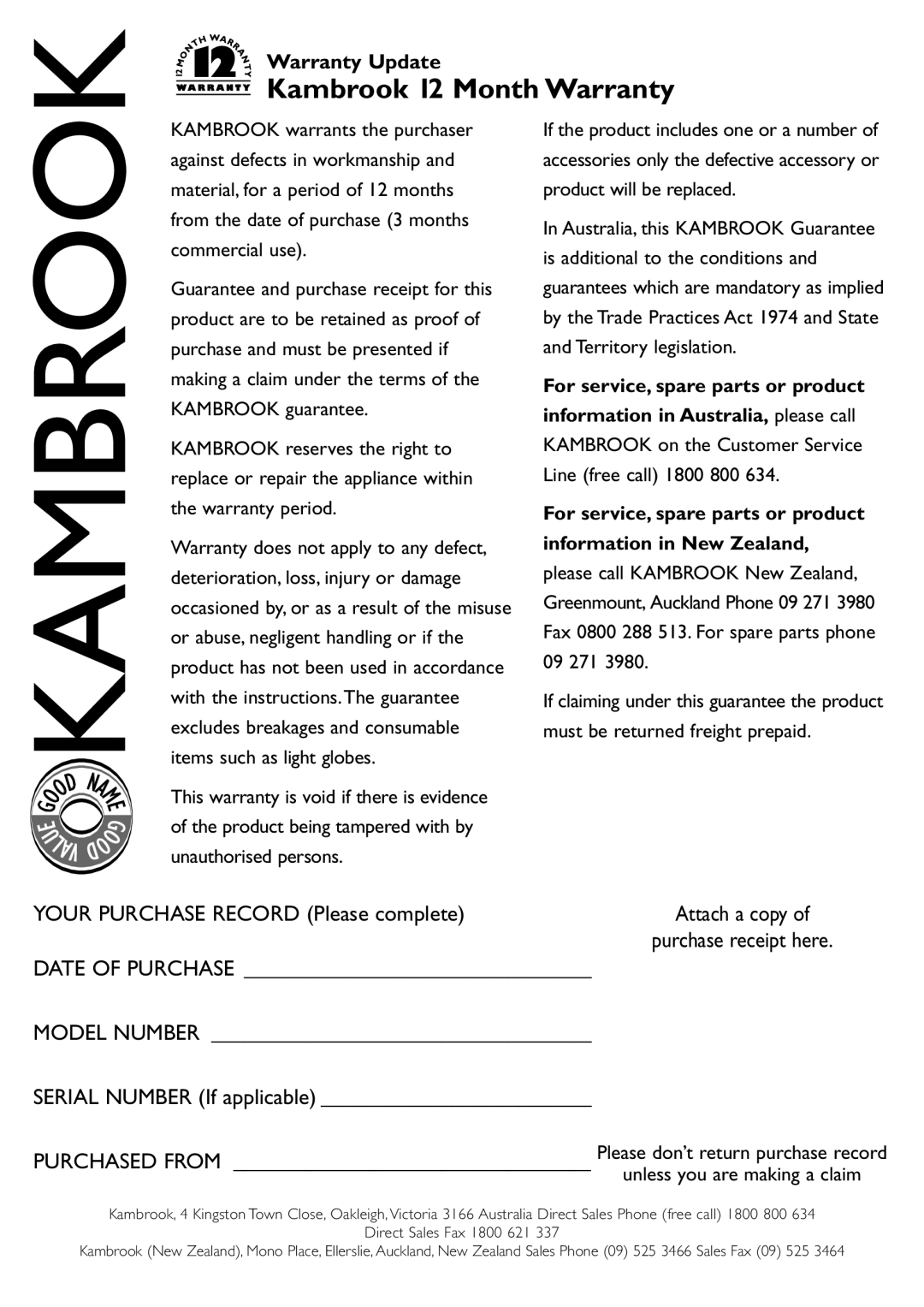 Kambrook KDL40, KDL30 Kambrook 12 Month Warranty, Purchased from, Kambrook on the Customer Service Line free call 1800 800 