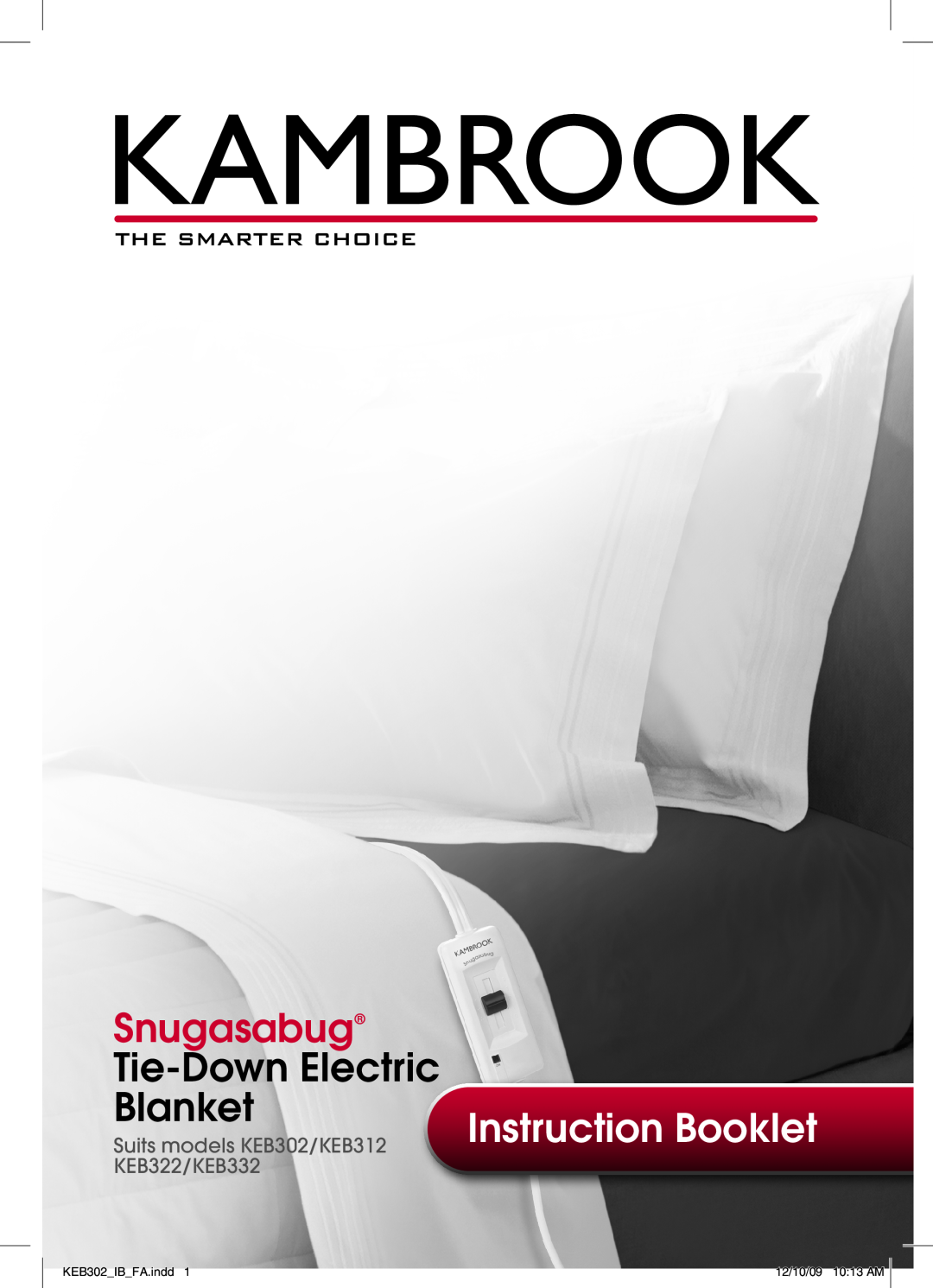 Kambrook manual Snugasabug, Tie-DownElectric, Blanket, Instruction Booklet, Suits models KEB302/KEB312, KEB322/KEB332 