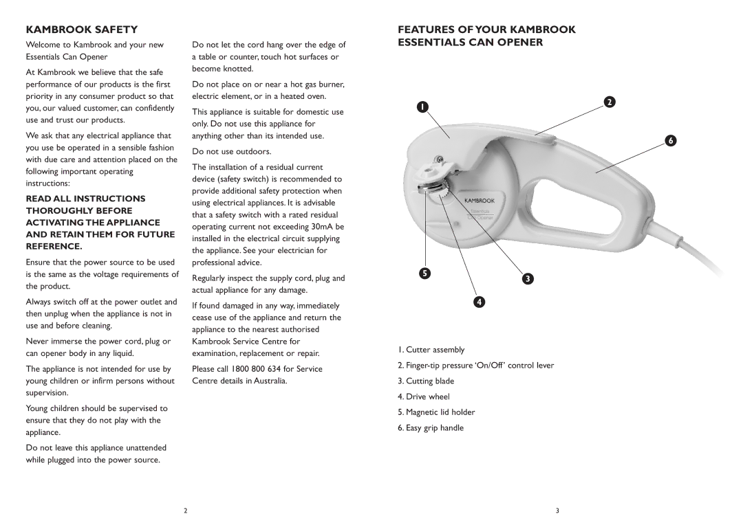 Kambrook KEC10 manual Kambrook Safety, Features of Your Kambrook Essentials can Opener 