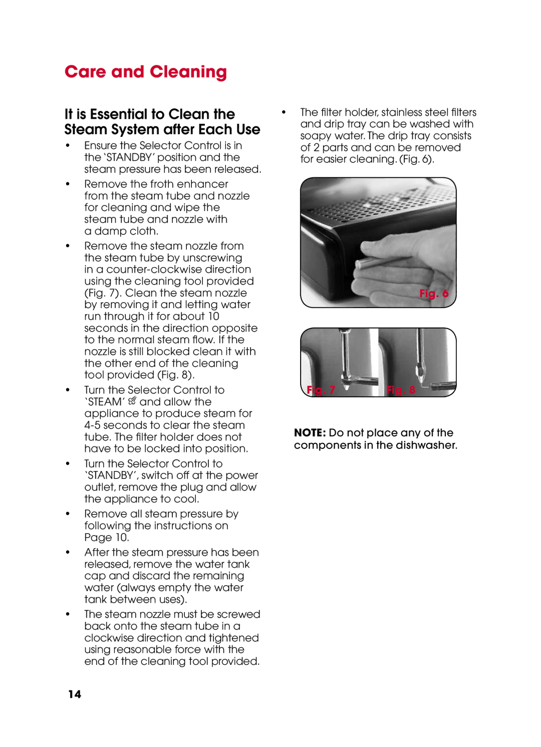 Kambrook KES110 manual Care and Cleaning, It is Essential to Clean the Steam System after Each Use 