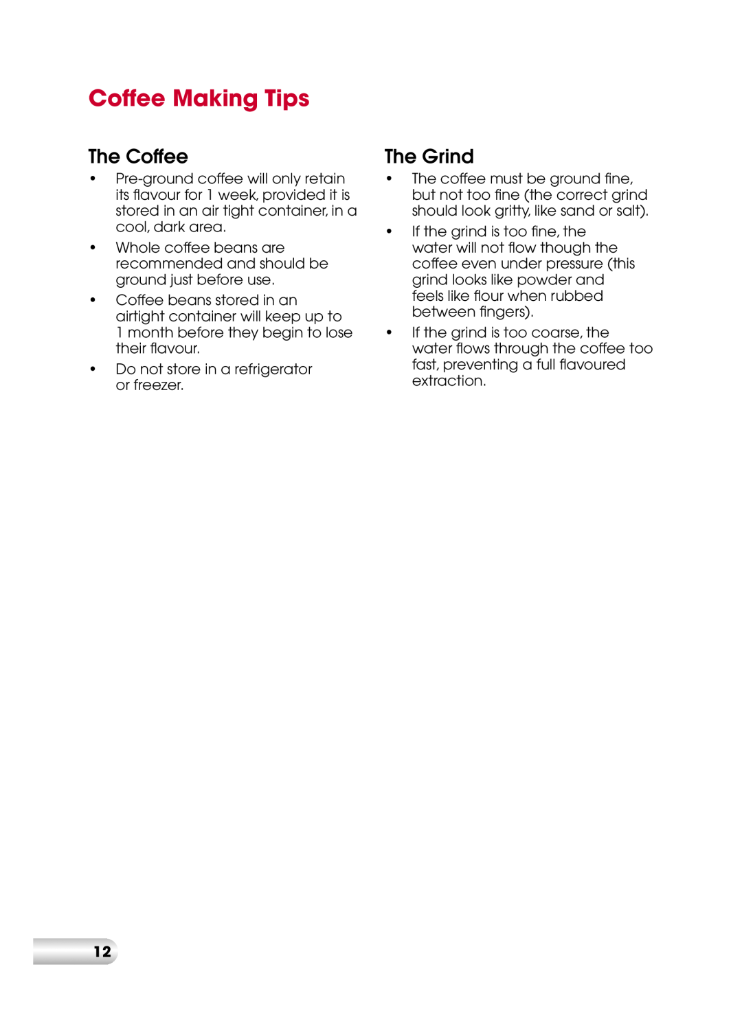 Kambrook KES110 manual Coffee Making Tips, The Coffee, The Grind 