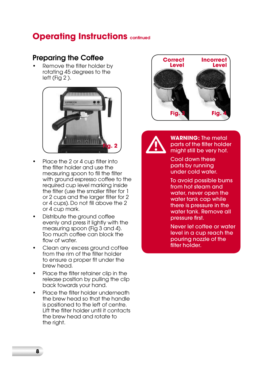 Kambrook KES110 manual Operating Instructions continued, Preparing the Coffee, Correct Incorrect Level Level 