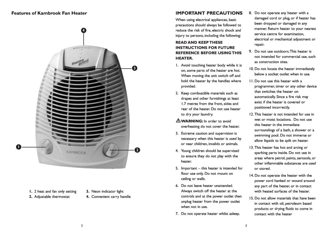 Kambrook KFH15 Features of Kambrook Fan Heater, Important Precautions, heat and fan only setting, Neon indicator light 