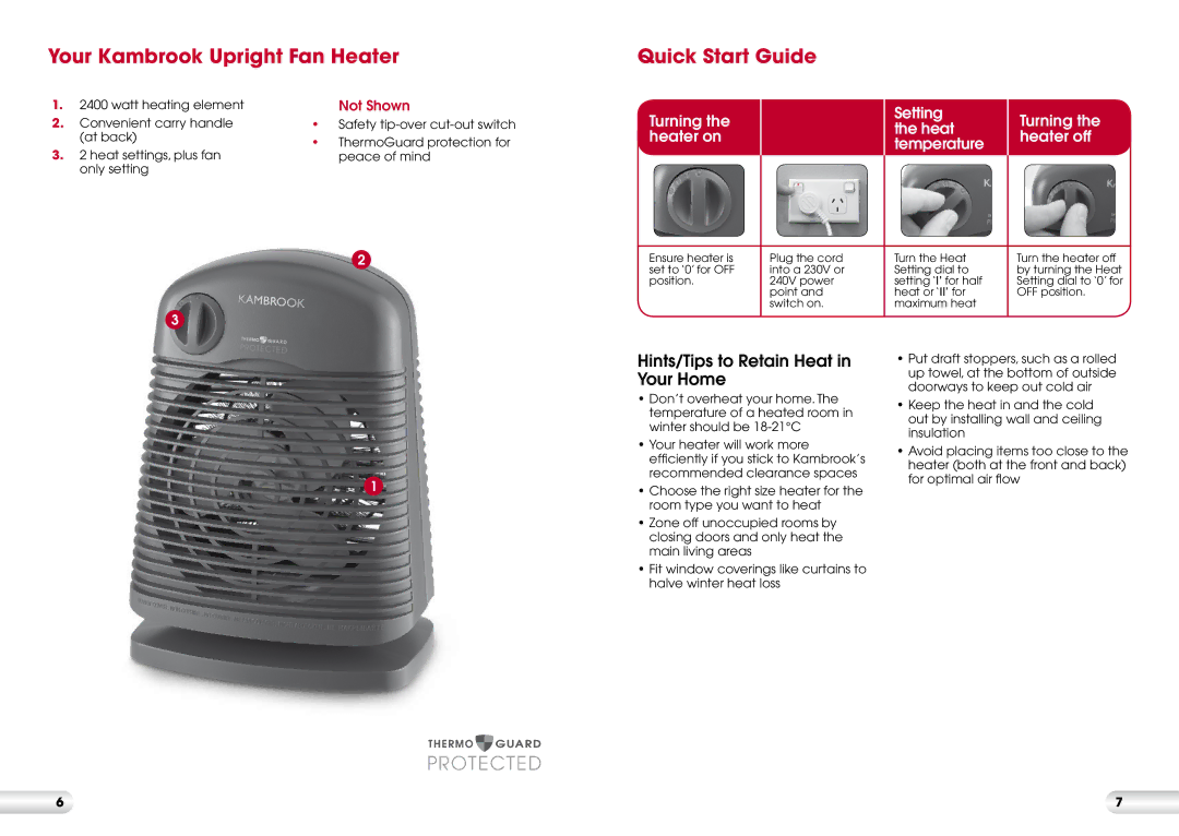 Kambrook KFH200 manual Your Kambrook Upright Fan Heater Quick Start Guide, Hints/Tips to Retain Heat in Your Home 