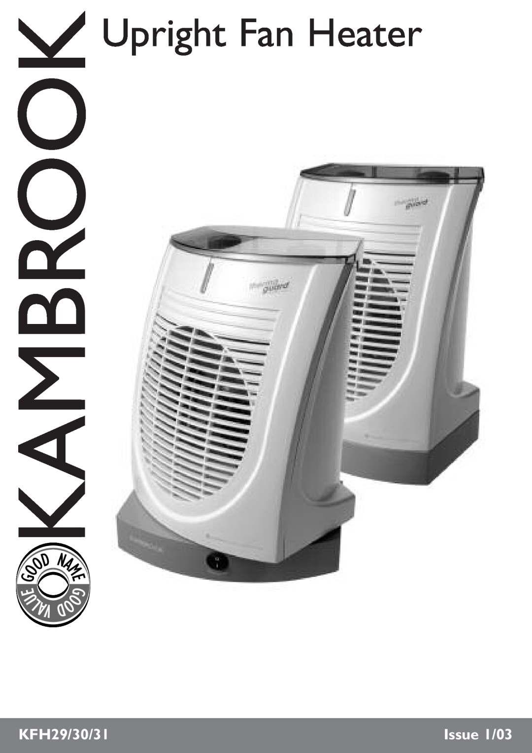 Kambrook KFH30, KFH31 manual U Lav, Upright Fan Heater, KFH29/30/31, Issue 1/03 