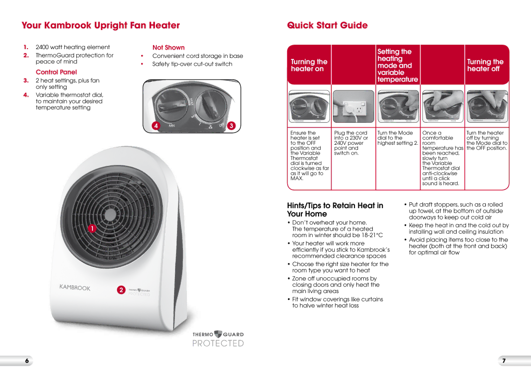 Kambrook KFH310 manual Your Kambrook Upright Fan Heater, Quick Start Guide, Hints/Tips to Retain Heat in Your Home 