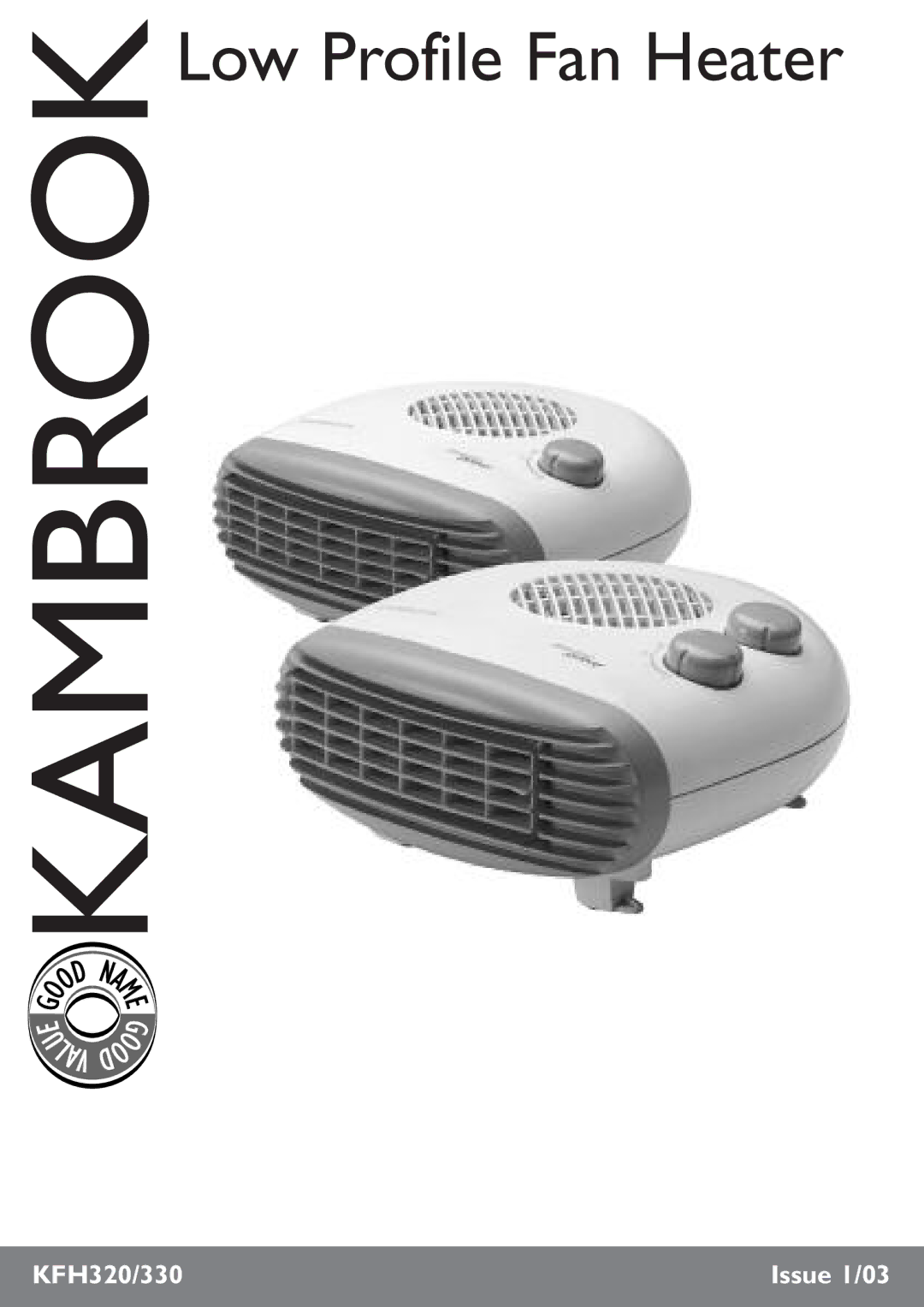 Kambrook KFH320, KFH330 manual Low Profile Fan Heater 