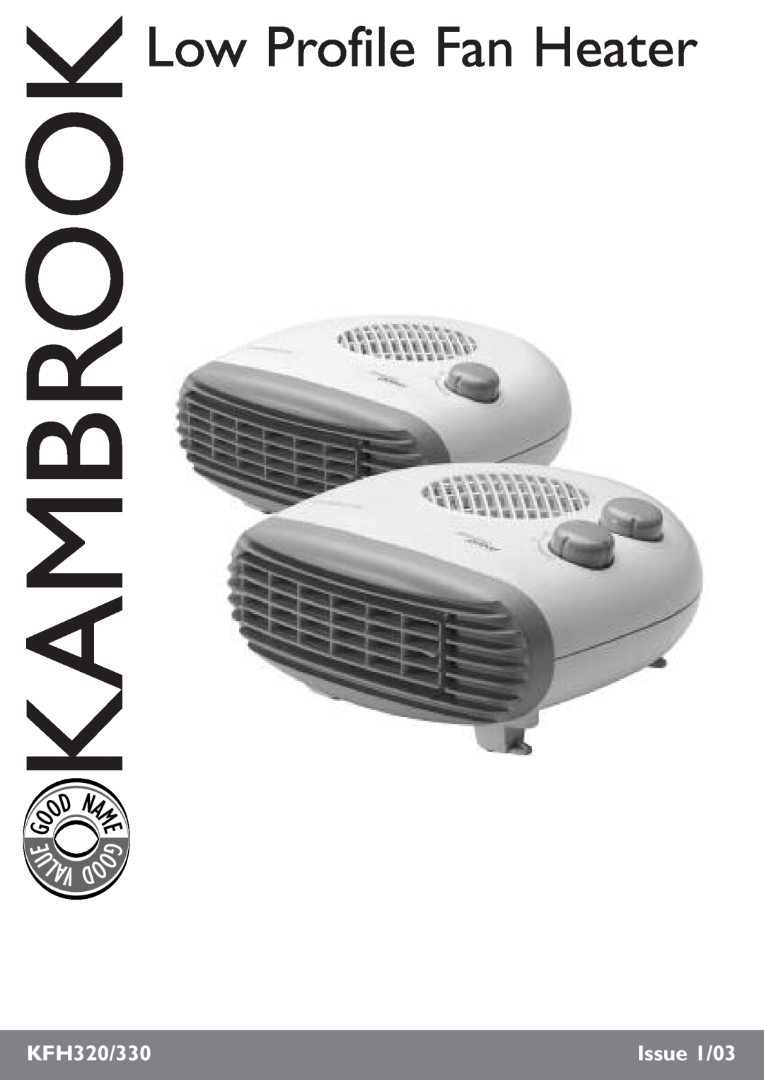Kambrook KFH330 manual U Lav, Low Profile Fan Heater, KFH320/330, Issue 1/03 