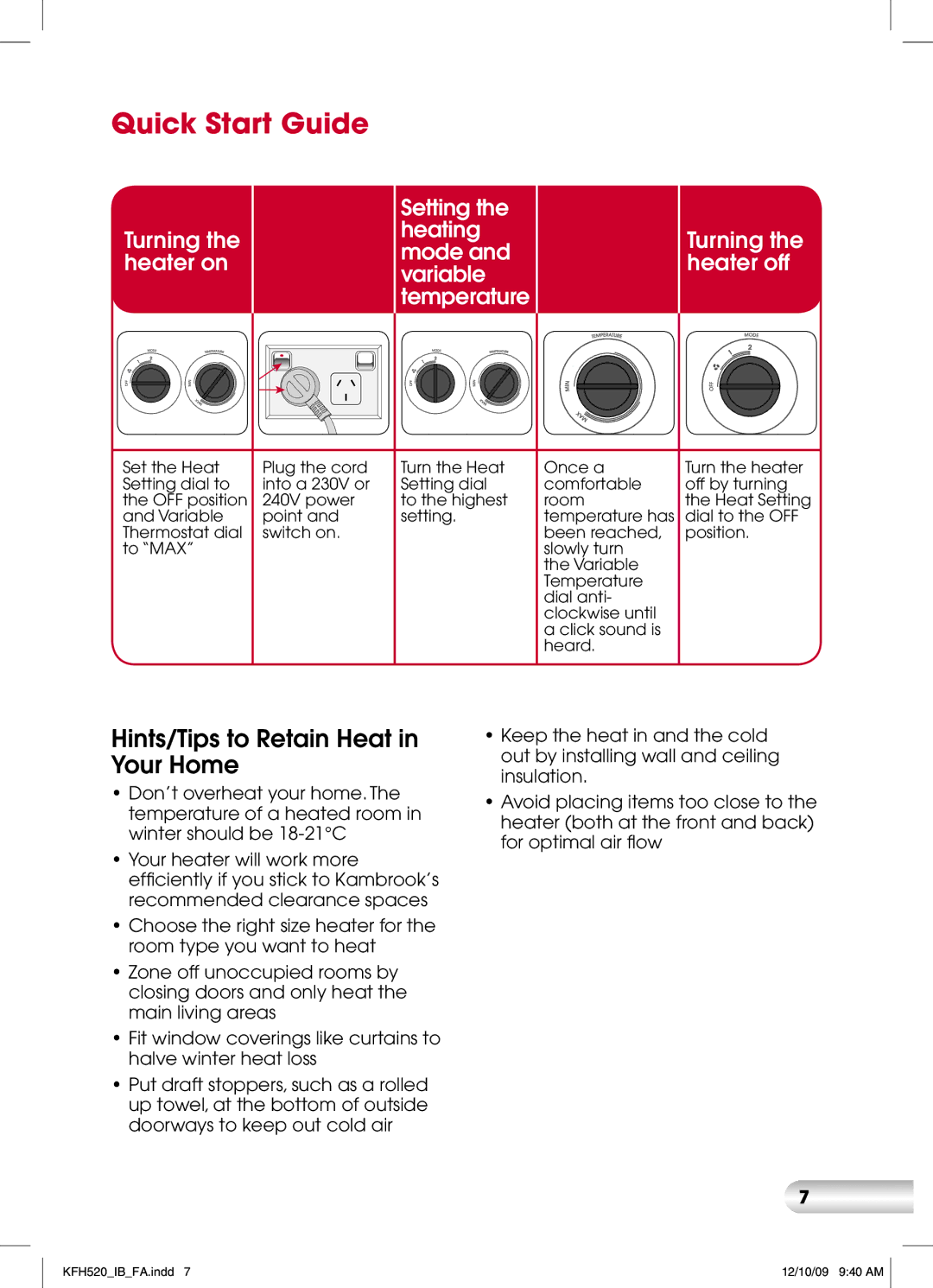 Kambrook KFH520 manual Quick Start Guide, Hints/Tips to Retain Heat in Your Home 