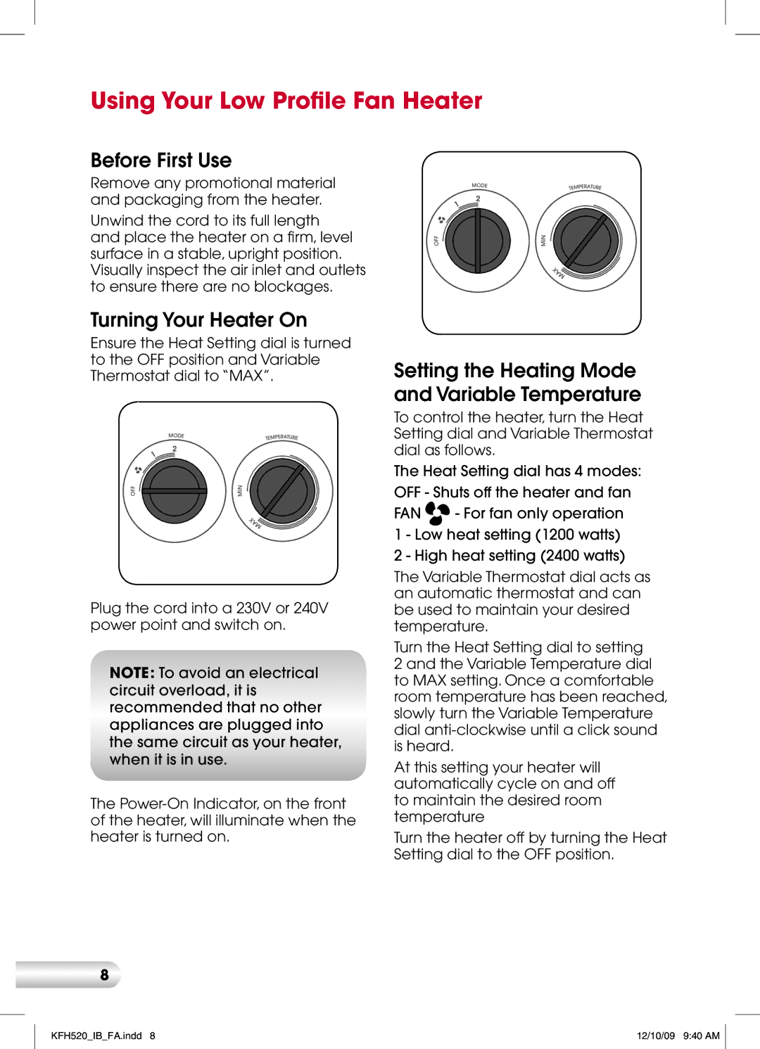 Kambrook KFH520 manual Using Your Low Profile Fan Heater, Before First Use, Turning Your Heater On 