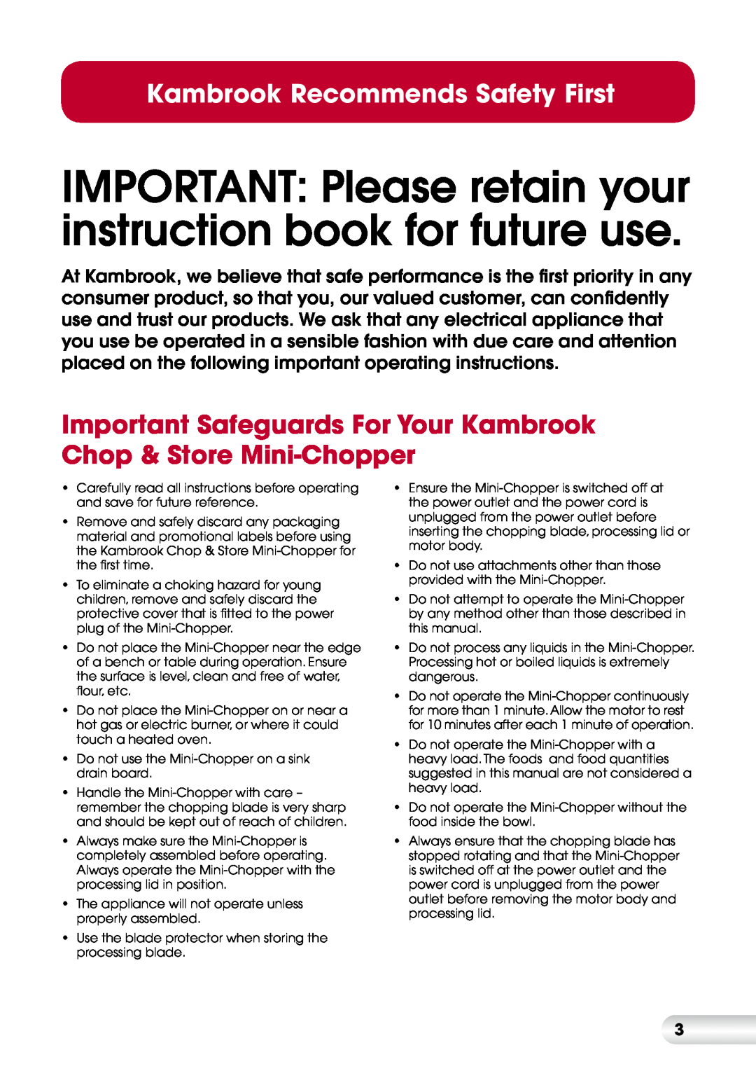 Kambrook KFP40 manual Important Safeguards For Your Kambrook Chop & Store Mini-Chopper, Kambrook Recommends Safety First 