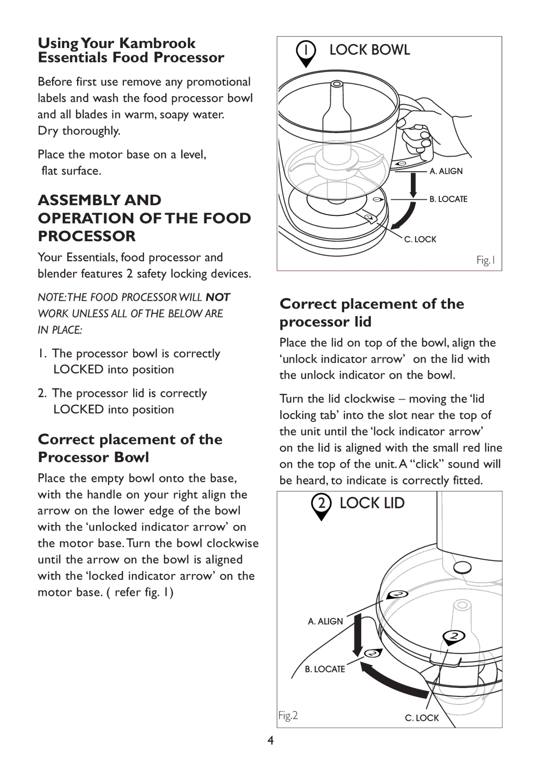 Kambrook KFP80 manual Assembly and Operation of the Food Processor 