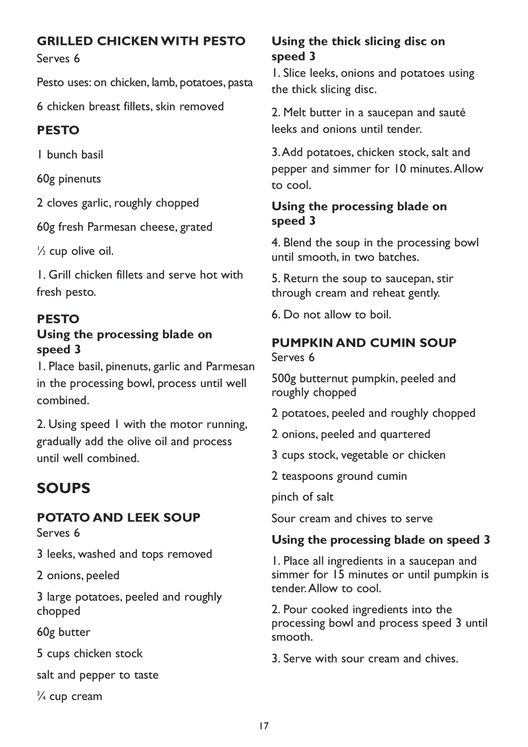 Kambrook KFP90 manual Soups, Grilled Chicken with Pesto, Potato and Leek Soup, Pumpkin and Cumin Soup 