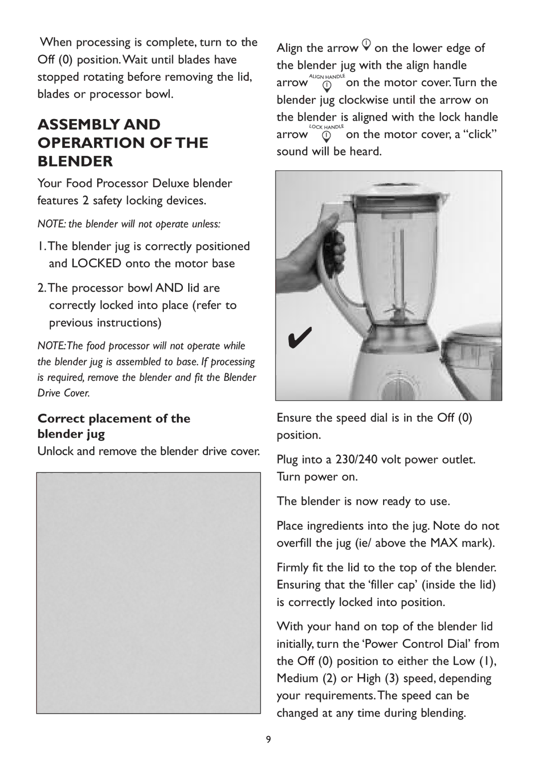 Kambrook KFP90 manual Assembly and Operartion of the Blender, Correct placement of the blender jug 