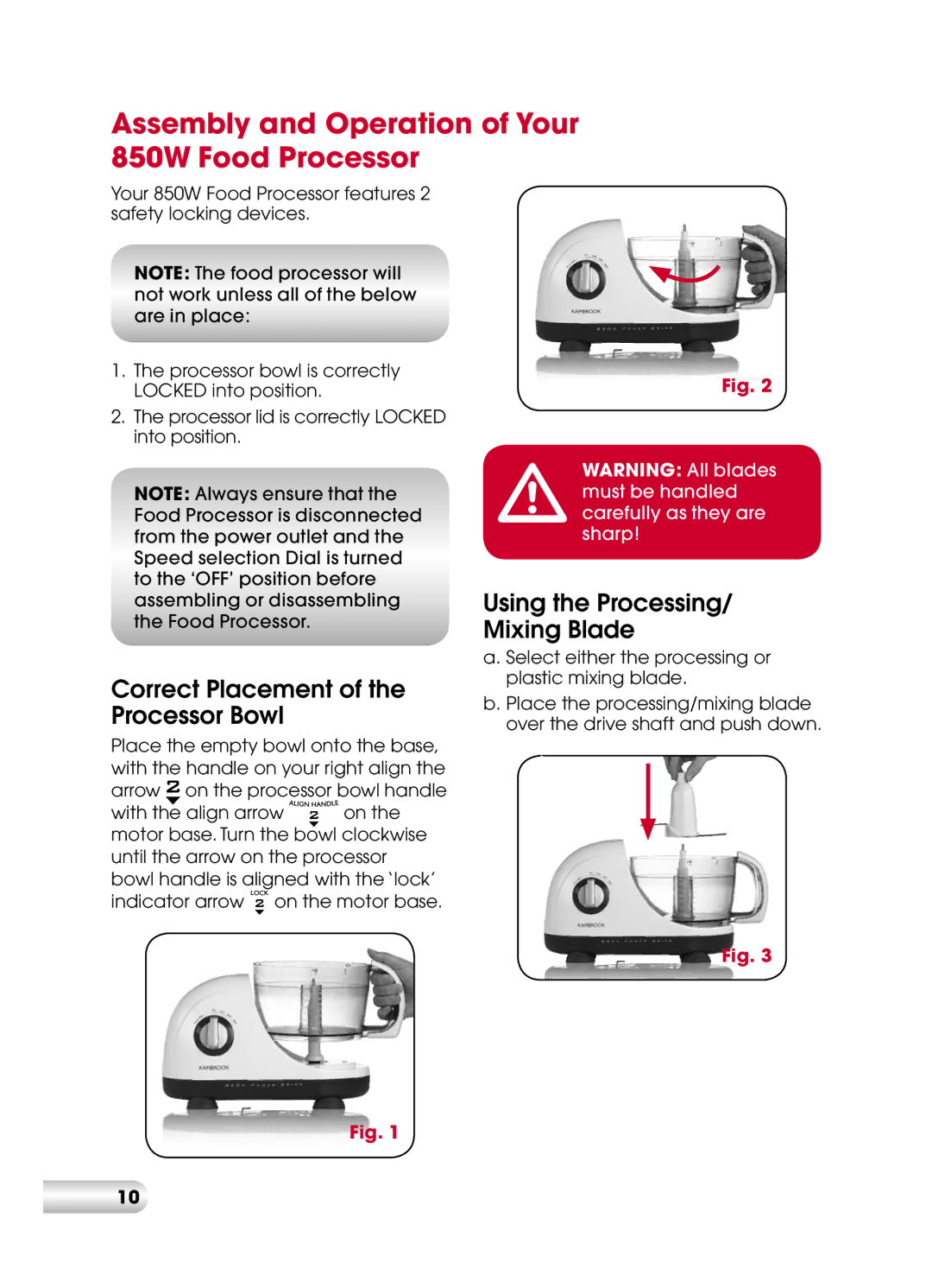 Kambrook KFP95 manual Assembly and Operation of Your 850W Food Processor, Correct Placement of the Processor Bowl 