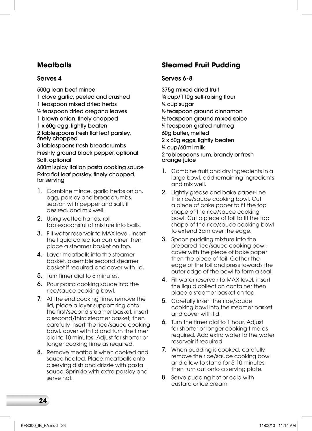 Kambrook KFS300 manual Meatballs, Steamed Fruit Pudding 