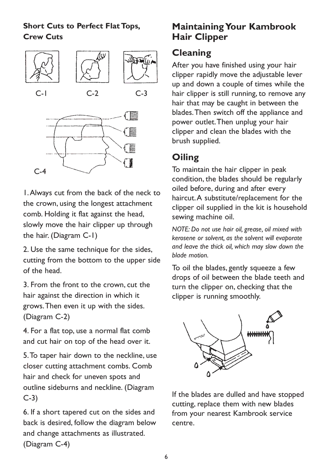 Kambrook KHC10B manual Maintaining Your Kambrook Hair Clipper Cleaning, Oiling, Short Cuts to Perfect Flat Tops, Crew Cuts 