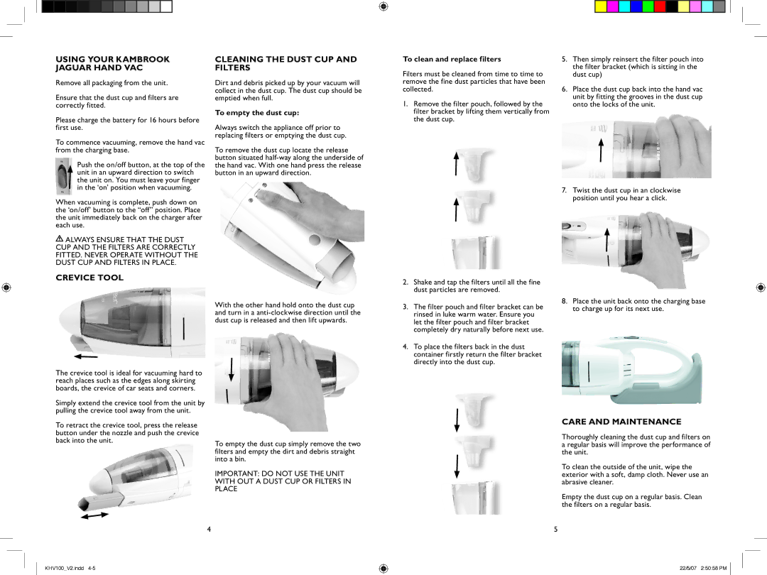 Kambrook KHV100 manual To empty the dust cup, To clean and replace filters 