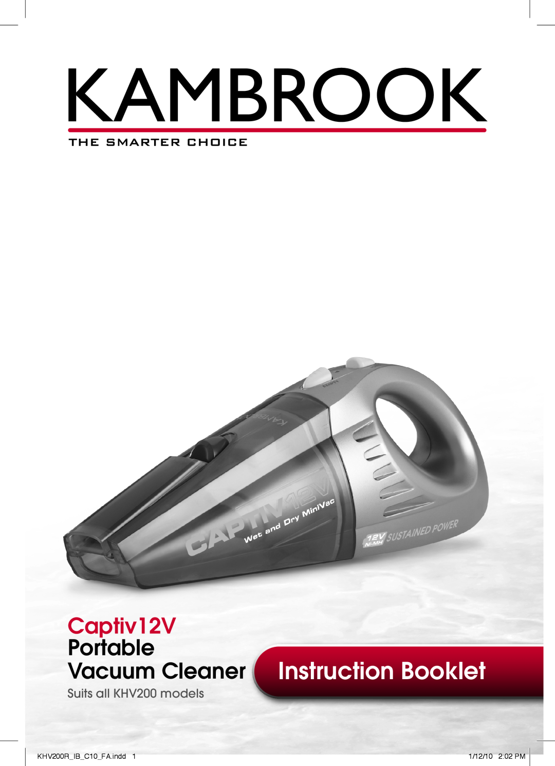 Kambrook manual Vacuum Cleaner Instruction Booklet, Captiv12V, Portable, Suits all KHV200 models, 1/12/10 2 02 PM 
