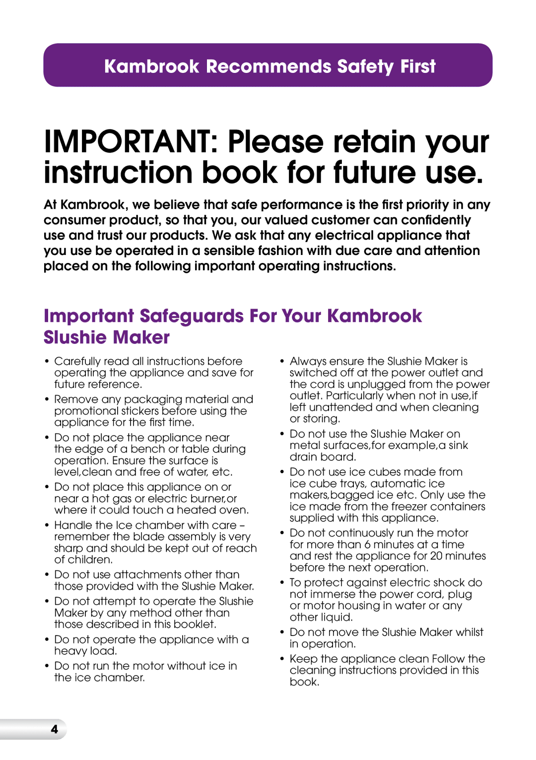 Kambrook KIS20 manual Important Safeguards For Your Kambrook Slushie Maker 